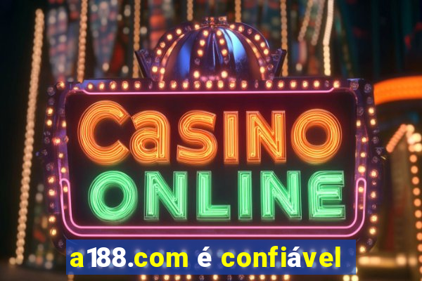 a188.com é confiável